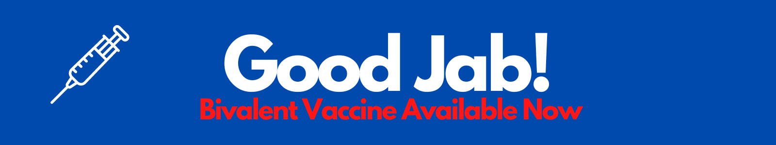 BIVALENT COVID-19 Vaccine Available